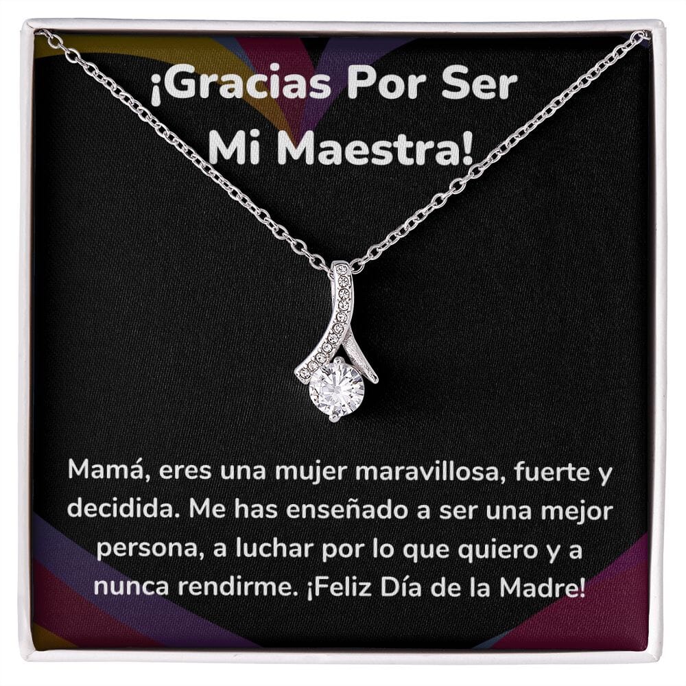¡Gracias Por Ser Mi Maestra! Collar Belleza Seductora (Alluring Beauty) Para Mamá Jewelry/AlluringBeauty Acabado en oro blanco de 14 k Standard Box 
