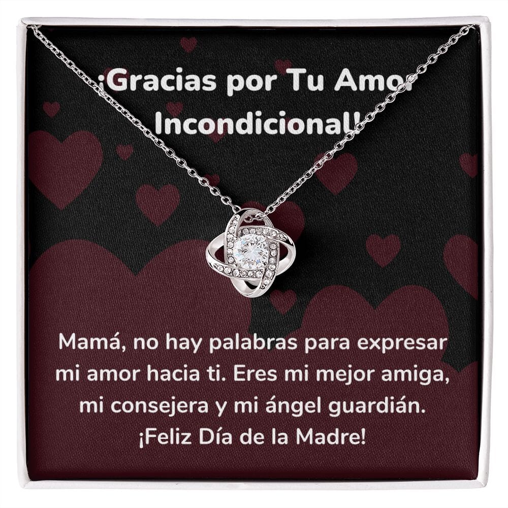 ¡Gracias por Tu Amor Incondicional! Collar Para Mamá Nudo de Amor (LoveKnot) Jewelry/LoveKnot Acabado en oro blanco de 14 k Cajita Estándar (GRATIS) 
