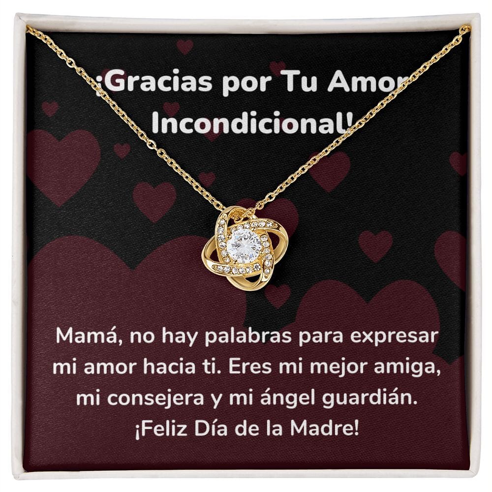 ¡Gracias por Tu Amor Incondicional! Collar Para Mamá Nudo de Amor (LoveKnot) Jewelry/LoveKnot Acabado en Oro Amarillo de 18 quilates Cajita Estándar (GRATIS) 