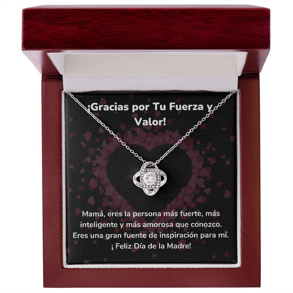 ¡Gracias por Tu Fuerza y Valor! - Collar para Mamá (Nudo de Amor) Love Knot Jewelry/LoveKnot Acabado en oro blanco de 14 k Caja de Lujo Madera Con Luz Led 