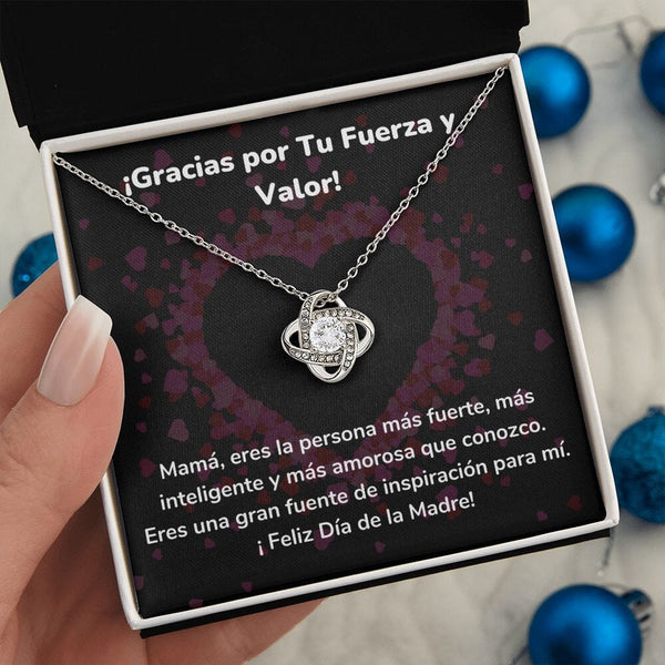 ¡Gracias por Tu Fuerza y Valor! - Collar para Mamá (Nudo de Amor) Love Knot Jewelry/LoveKnot 