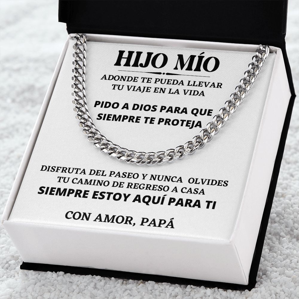 HIJO MÍO, Siempre estoy aquí para tí, Con Amor, Papá - Cadena Cubana Jewelry/CubanLink 