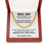 HIJO MÍO, Siempre estoy aquí para tí, Con Amor, Papá - Cadena Cubana Jewelry/CubanLink ShineOn Fulfillment 14K Gold Over Stainless Steel Cuban Link Chain Luxury Box 