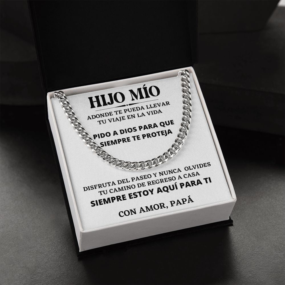 HIJO MÍO, Siempre estoy aquí para tí, Con Amor, Papá - Cadena Cubana Jewelry/CubanLink 
