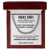HIJO MÍO, Siempre estoy aquí para tí, Con Amor, Papá - Cadena Cubana Jewelry/CubanLink ShineOn Fulfillment Stainless Steel Cuban Link Chain Luxury Box 