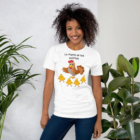 La Mamá de los Pollitos - Camiseta de manga corta unisex T-Shirt 