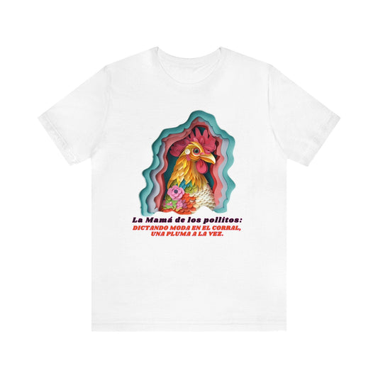 La Mamá de los Pollitos: Glamour y Estilo en Cada Pluma - Camiseta Exclusiva para Mamá. T-Shirt White S 
