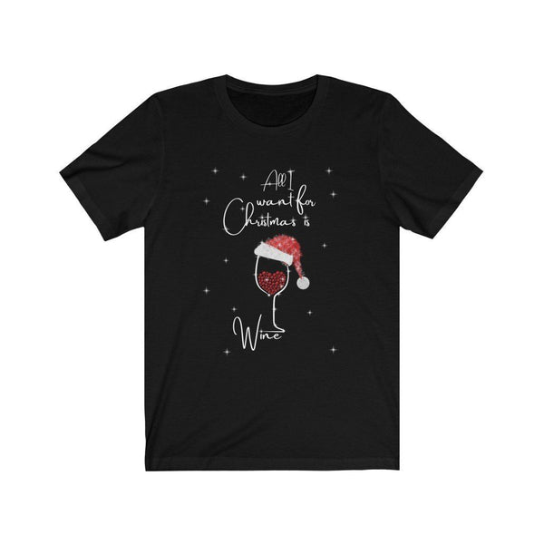 La mejor camiseta para esta Navidad, All I want for Christmas is Wine T-Shirt Printify 