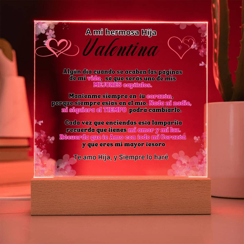 Lámpara Personalizada con mensaje de amor para hija. Eres mi mayor tesoro Acrylic/Square 