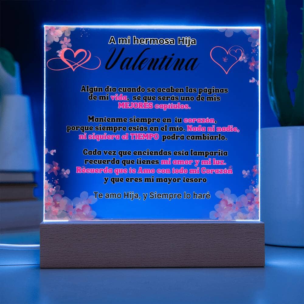 Lámpara Personalizada con mensaje de amor para hija. Eres mi mayor tesoro Acrylic/Square 