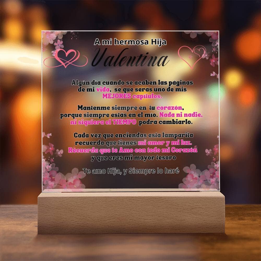 Lámpara Personalizada con mensaje de amor para hija. Eres mi mayor tesoro Acrylic/Square 