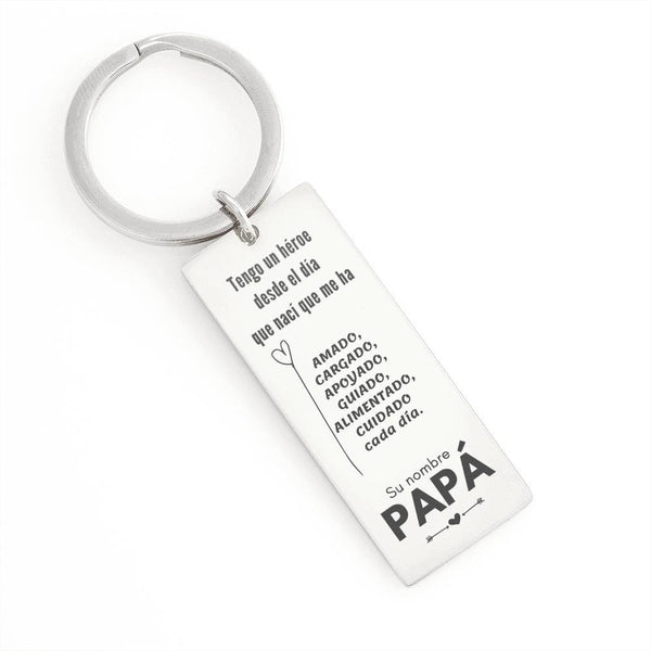 Llavero para papá: Tengo un héroe... Jewelry Engraved Rectangle Keychain (.316 Surgical Steel) No 