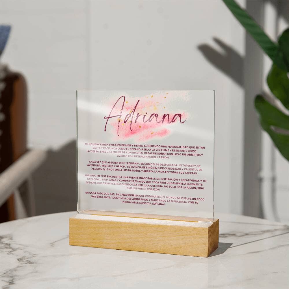 Luz y Legado: Acrílico con Base LED en Honor a Adriana Acrylic/Square ShineOn Fulfillment 