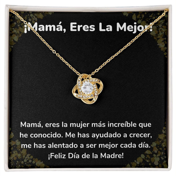 ¡Mamá, Eres La Mejor! Collar Para Mamá Nudo de Amor (LoveKnot) Jewelry/LoveKnot Acabado en Oro Amarillo de 18 quilates Cajita Estándar (GRATIS) 