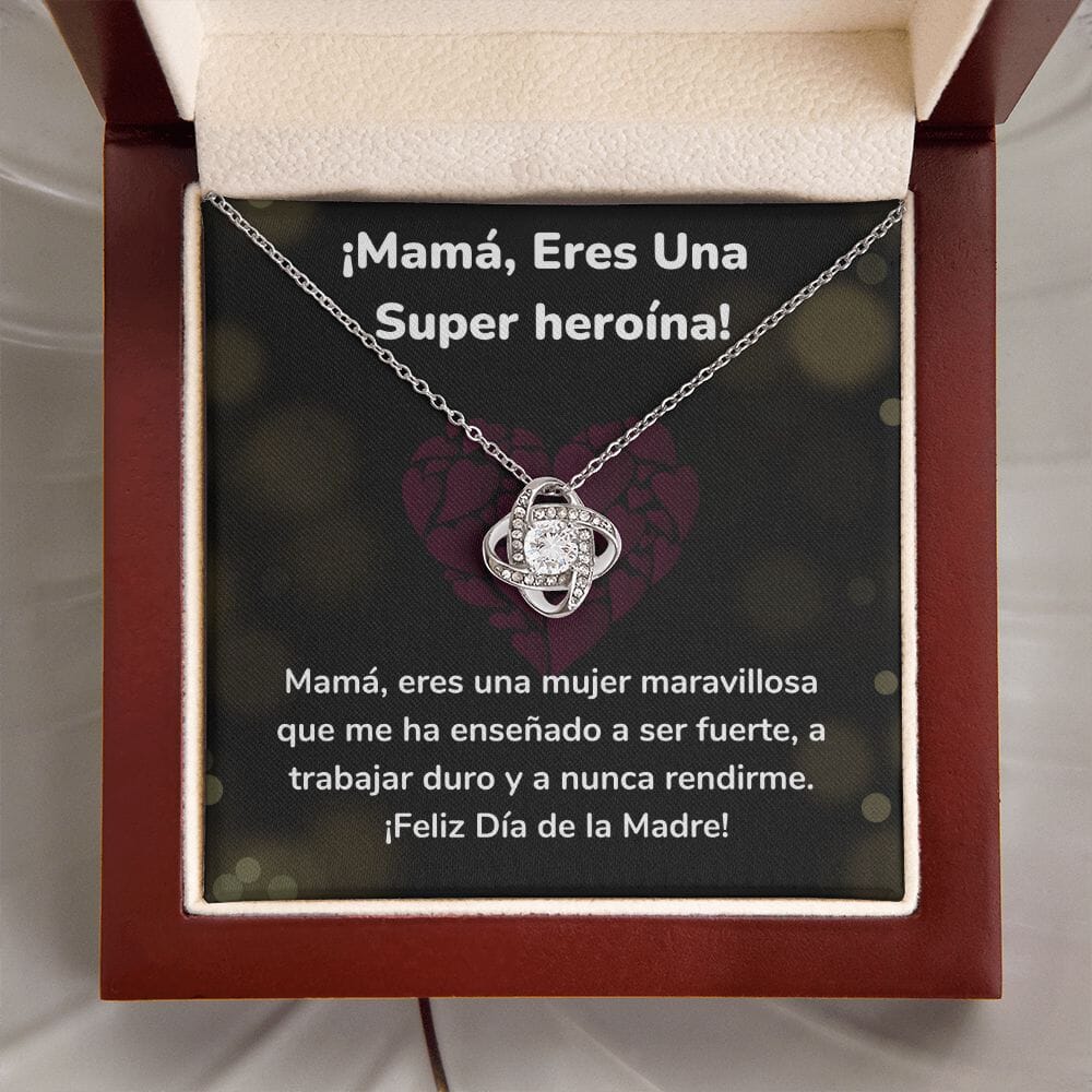 ¡Mamá, Eres Una Super heroína! - Collar para Mamá (Nudo de Amor) Love Knot Jewelry/LoveKnot 