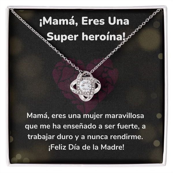 ¡Mamá, Eres Una Super heroína! - Collar para Mamá (Nudo de Amor) Love Knot Jewelry/LoveKnot Acabado en oro blanco de 14 k Cajita Estándar (GRATIS) 
