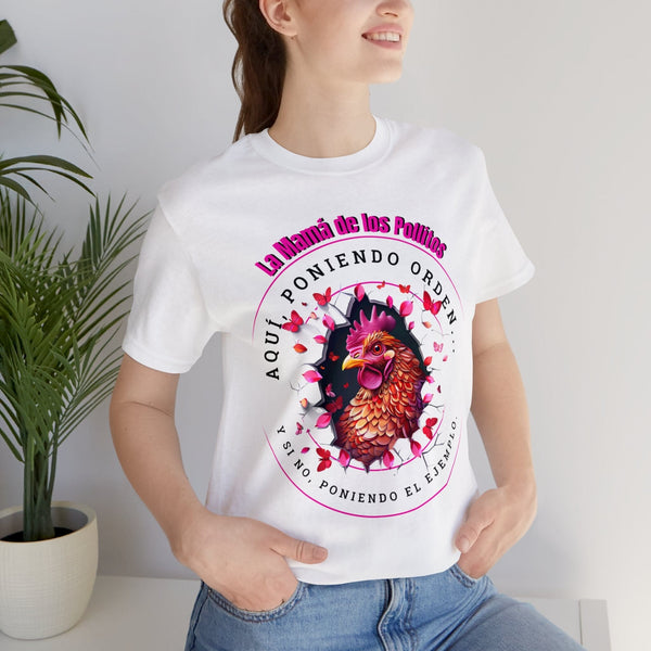Orden y Ejemplo: La Camiseta de la Mamá de los Pollitos - Celebra su Día con Estilo T-Shirt Printify 