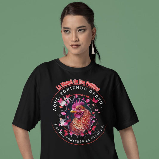Orden y Ejemplo: La Camiseta de la Mamá de los Pollitos - Celebra su Día con Estilo T-Shirt Black S 