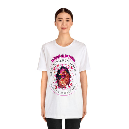 Orden y Ejemplo: La Camiseta de la Mamá de los Pollitos - Celebra su Día con Estilo T-Shirt 