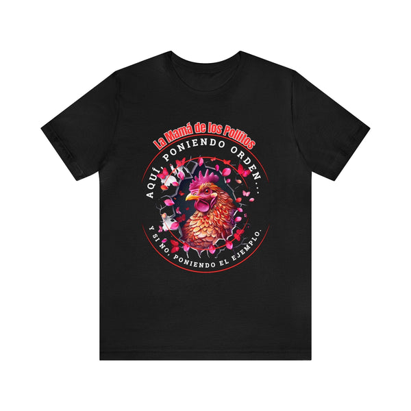 Orden y Ejemplo: La Camiseta de la Mamá de los Pollitos - Celebra su Día con Estilo T-Shirt Printify Black S 