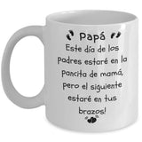 Papá Pronto estaré en tus Brazos -Feliz día del padre Taza Blanca Coffee Mug Regalos.Gifts 