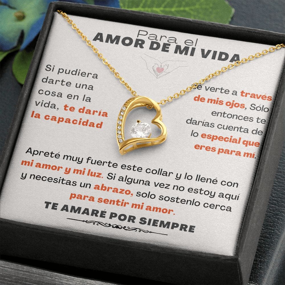 Para el Amor de mi vida - Collar Por siempre amor - forever love Jewelry/ForeverLove 18k Yellow Gold Finish Cajita Estandard (Gratis) 