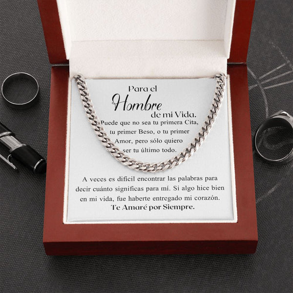 Para el Hombre de mi Vida - Cadena Cubana - El mejor regalo para tu amor Jewelry ShineOn Fulfillment Cuban Link Chain (Stainless Steel) 