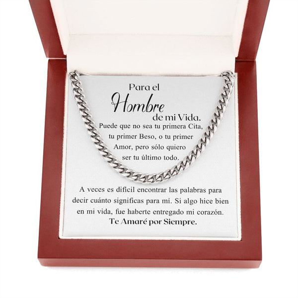 Para el Hombre de mi Vida - Cadena Cubana - El mejor regalo para tu amor Jewelry/CubanLink 