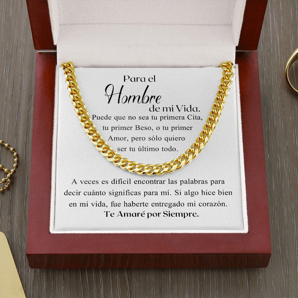 Para el Hombre de mi Vida - Cadena Cubana - El mejor regalo para tu amor Jewelry/CubanLink Cuban Link Chain (14K Gold Over Stainless Steel) 