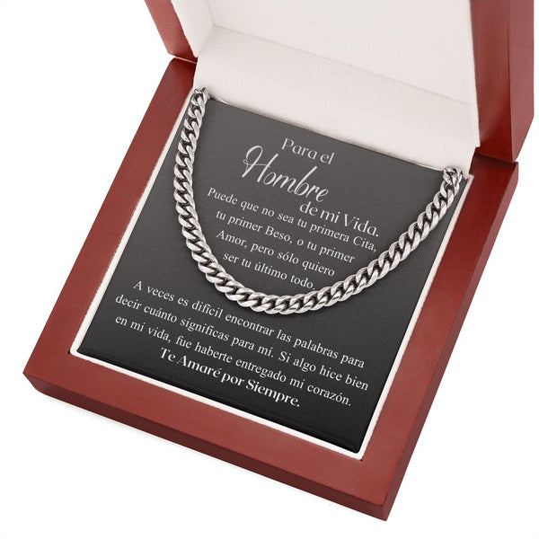 Para el Hombre de mi Vida - Cadena Cubana Jewelry/CubanLink 
