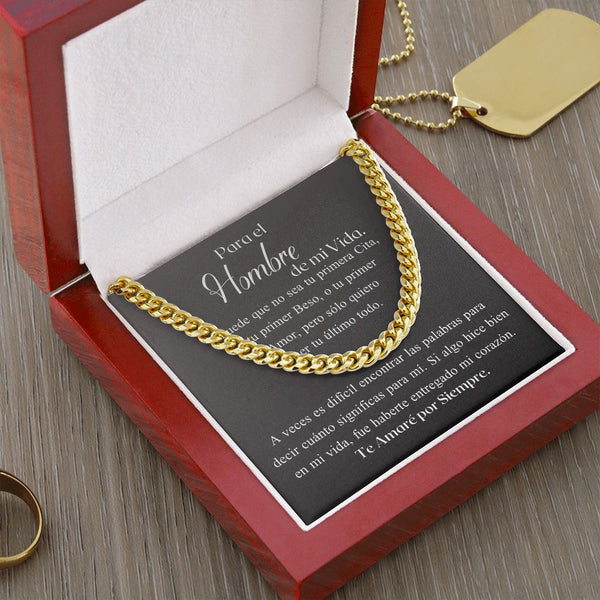 Para el Hombre de mi Vida - Cadena Cubana Jewelry/CubanLink 