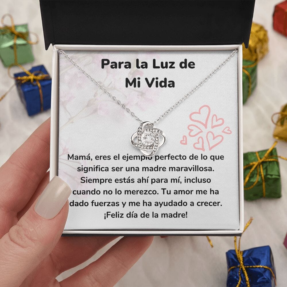 Para la Luz de Mi Vida - Collar para Mamá (Nudo de Amor) Love Knot Jewelry/LoveKnot 