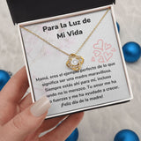 Para la Luz de Mi Vida - Collar para Mamá (Nudo de Amor) Love Knot Jewelry ShineOn Fulfillment 