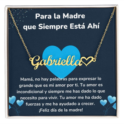 Para la Madre que Siempre Está Ahí - Collar Personalizado Con Nombre Corazón - Mamá Jewelry/NameNecklaceHeart 