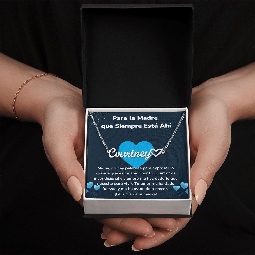 Para la Madre que Siempre Está Ahí - Collar Personalizado Con Nombre Corazón - Mamá Jewelry/NameNecklaceHeart Acero inoxidable pulido Standard Box 