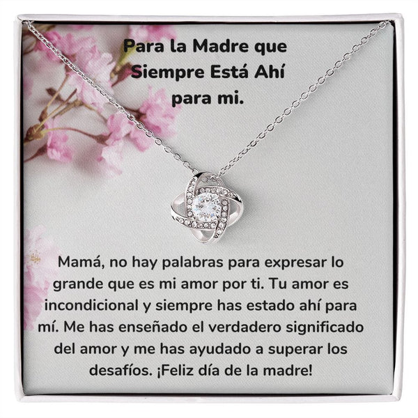 Para la Madre que Siempre Está Ahí para mi. Collar Para Mamá Nudo de Amor (LoveKnot) Jewelry/LoveKnot Acabado en oro blanco de 14 k Cajita Estándar (GRATIS) 
