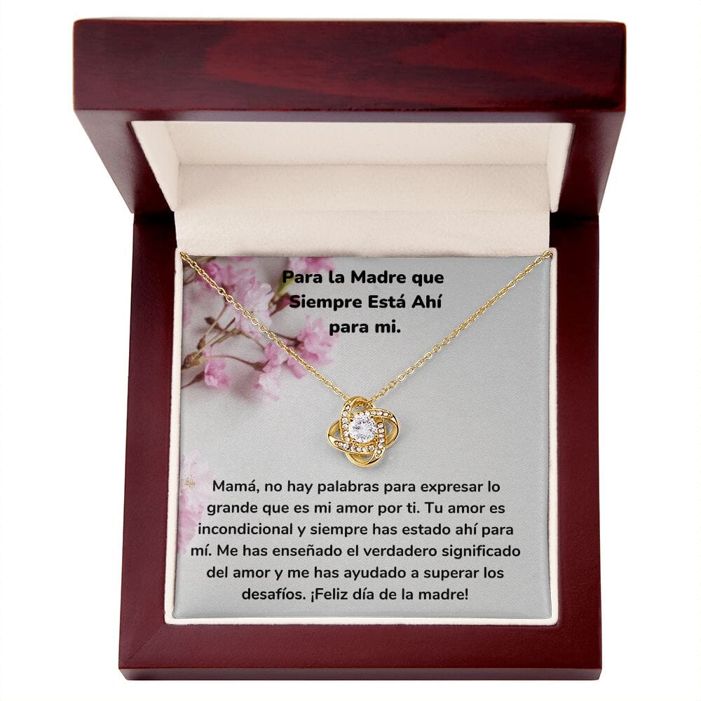 Para la Madre que Siempre Está Ahí para mi. Collar Para Mamá Nudo de Amor (LoveKnot) Jewelry/LoveKnot Acabado en Oro Amarillo de 18 quilates Caja de Lujo Madera Con Luz led 