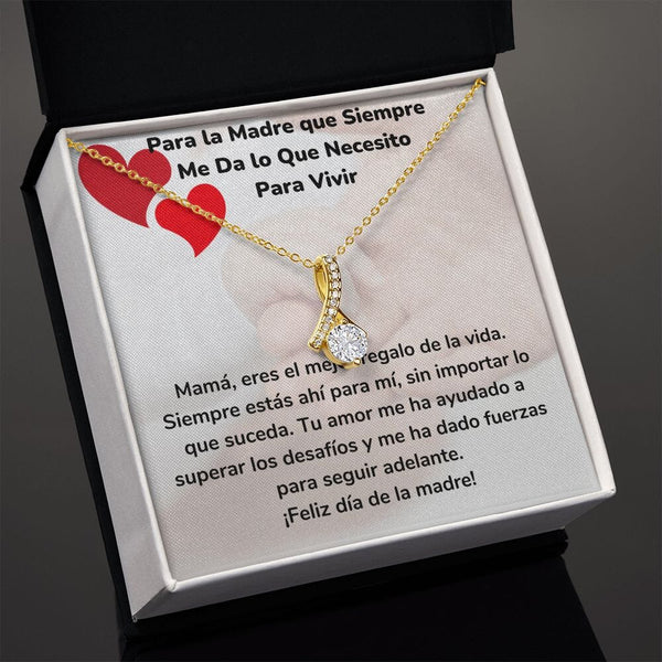 Para la Madre que Siempre Me Da lo Que Necesito Para Vivir Collar Belleza Seductora (Alluring Beauty) Para Mamá Jewelry/AlluringBeauty 