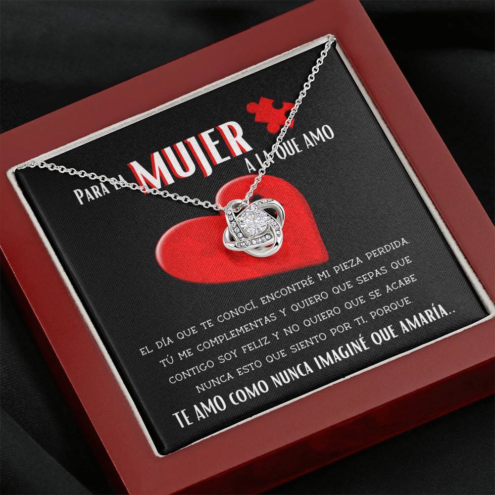 Para la Mujer a la que Amo - Collar Nudo de Amor Jewelry/LoveKnot 
