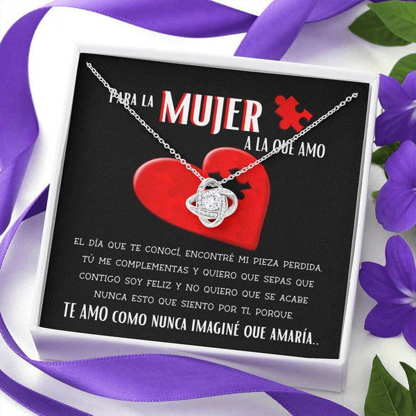 Para la Mujer a la que Amo - Collar Nudo de Amor Jewelry/LoveKnot 