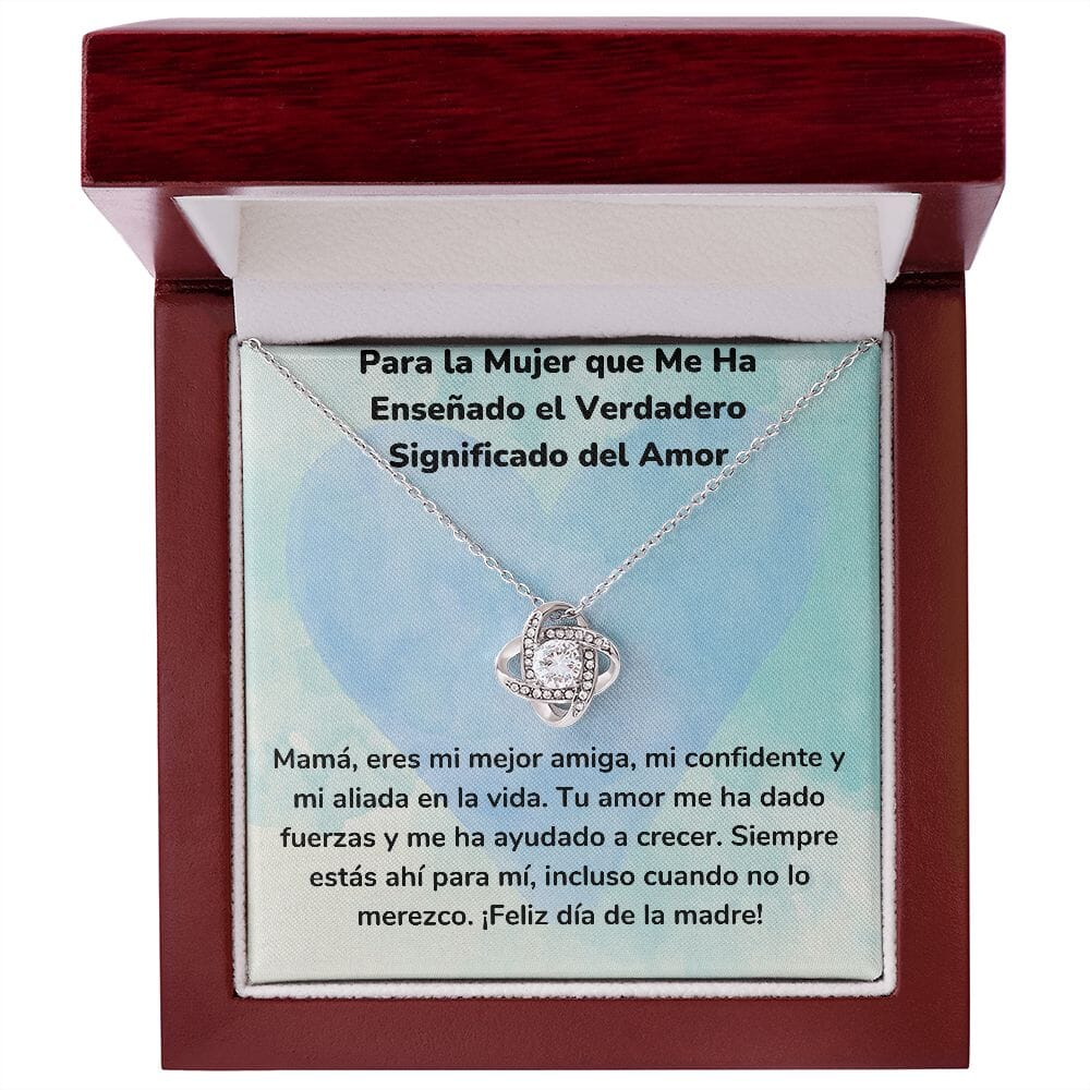 Para la Mujer que Me Ha Enseñado el Verdadero Significado del Amor- Collar para Mamá (Nudo de Amor) Love Knot Jewelry/LoveKnot Acabado en oro blanco de 14 k Caja de Lujo Madera Con Luz Led 