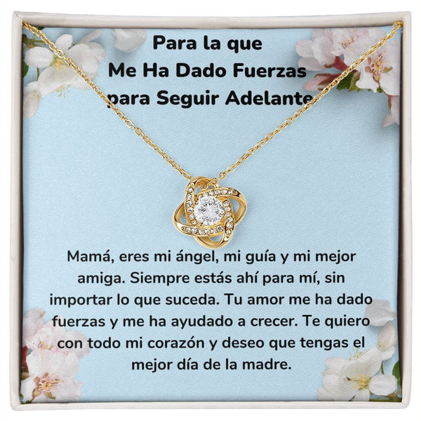 Para la que Me Ha Dado Fuerzas para Seguir Adelante - Collar Para Mamá Nudo de Amor (LoveKnot) Jewelry/LoveKnot Acabado en Oro Amarillo de 18 quilates Cajita Estándar (GRATIS) 