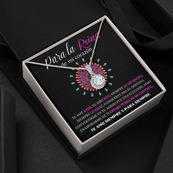 Para la Reina de mi corazón - Collar Esperanza Eterna Jewelry 