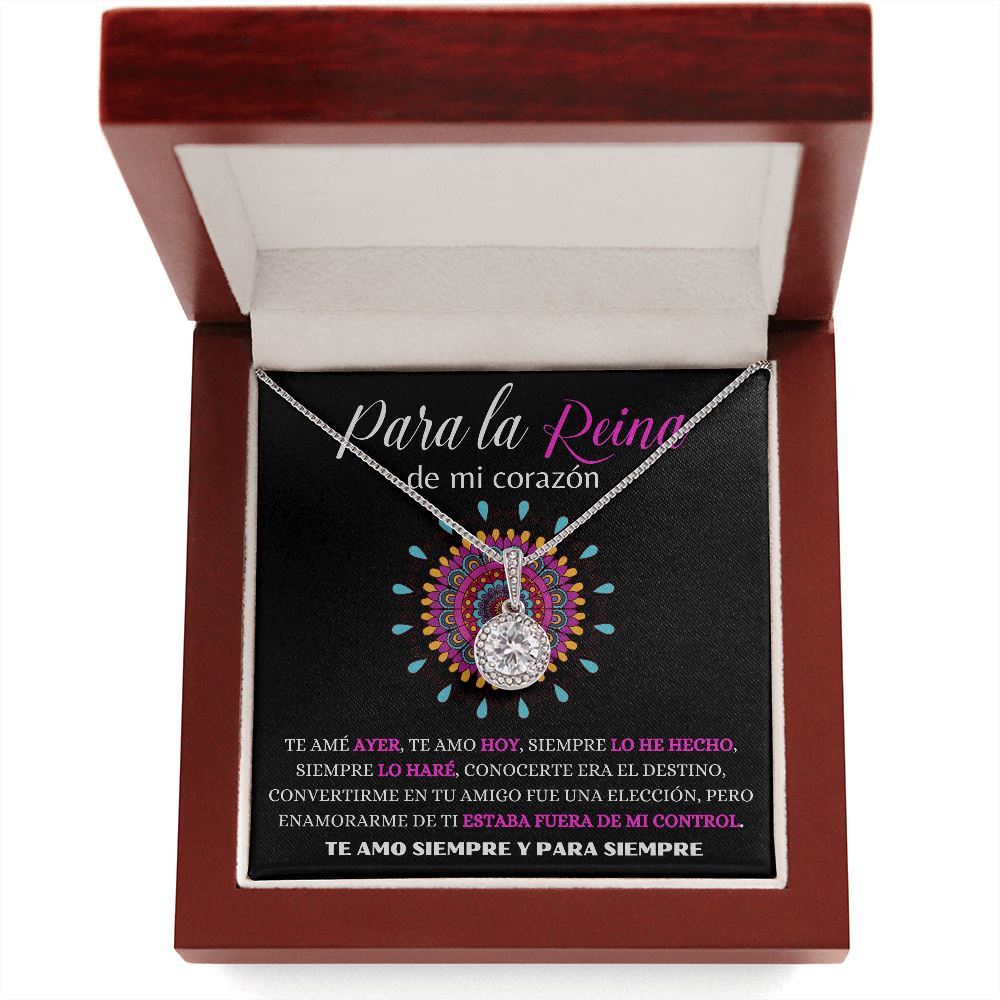 Para la Reina de mi corazón - Collar Esperanza Eterna Jewelry 
