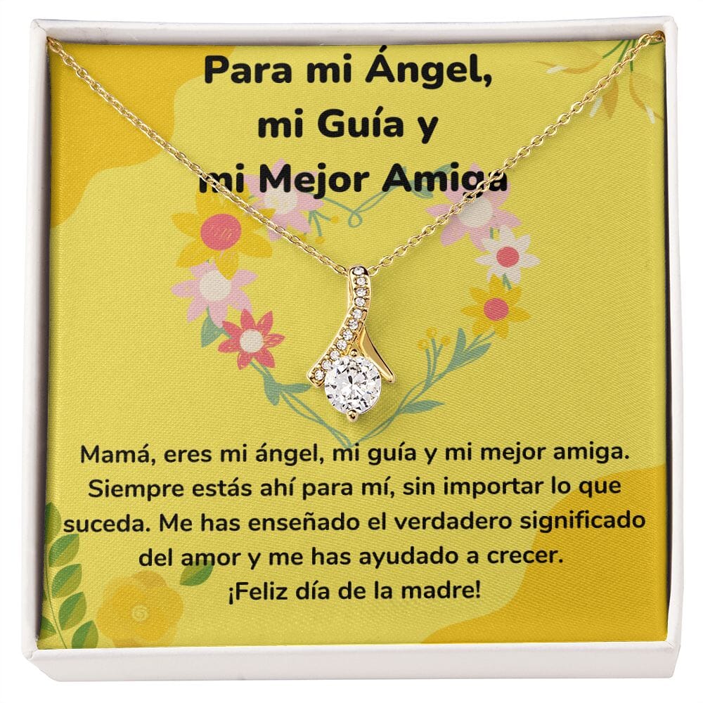 Para mi Ángel, mi Guía y mi Mejor Amiga Collar Belleza Seductora (Alluring Beauty) Para Mamá Jewelry/AlluringBeauty Acabado en Oro Amarillo de 18 quilates Standard Box 