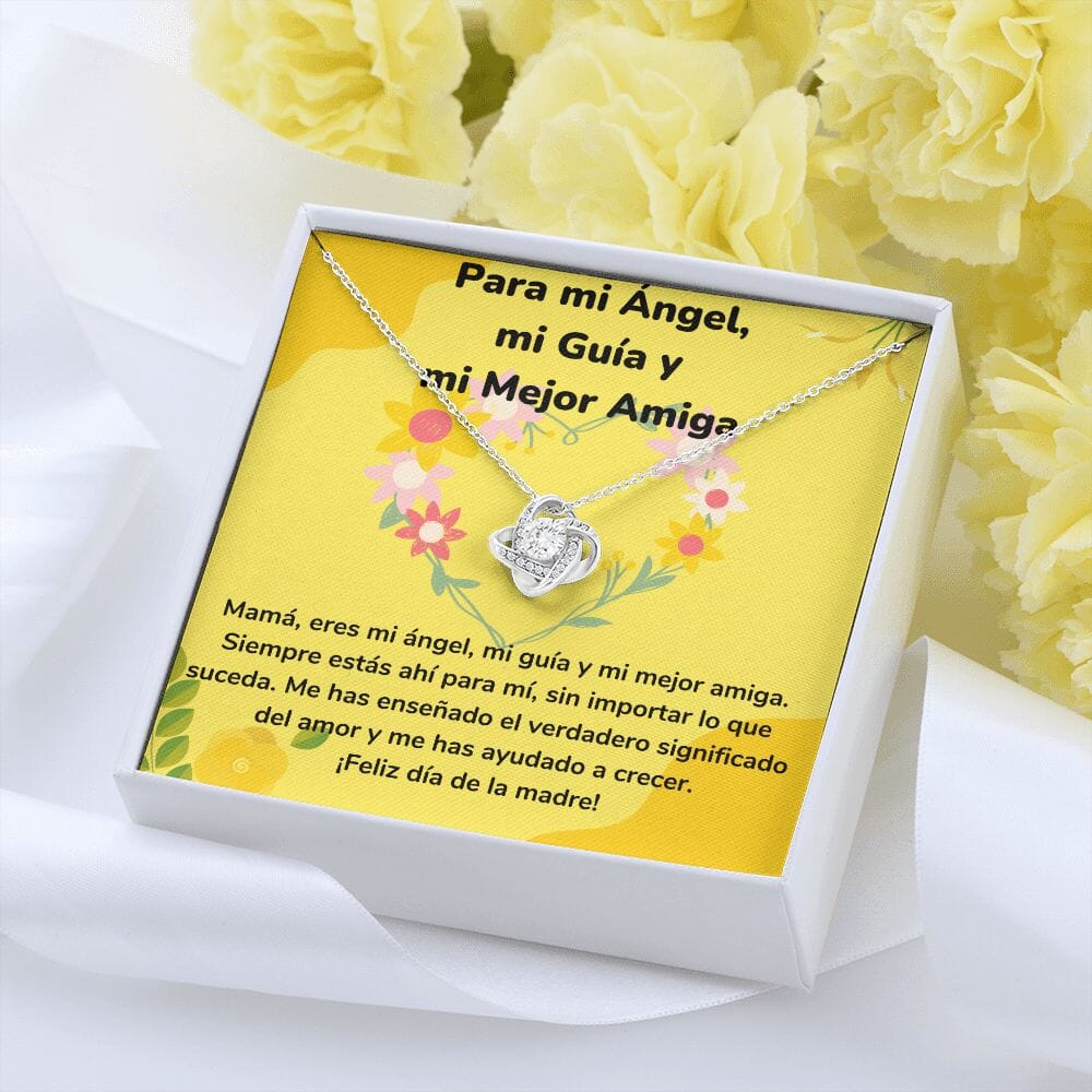 Para mi Ángel, mi Guía y mi Mejor Amiga - Collar para Mamá (Nudo de Amor) Love Knot Jewelry/LoveKnot 