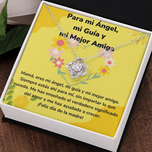 Para mi Ángel, mi Guía y mi Mejor Amiga - Collar para Mamá (Nudo de Amor) Love Knot Jewelry/LoveKnot 