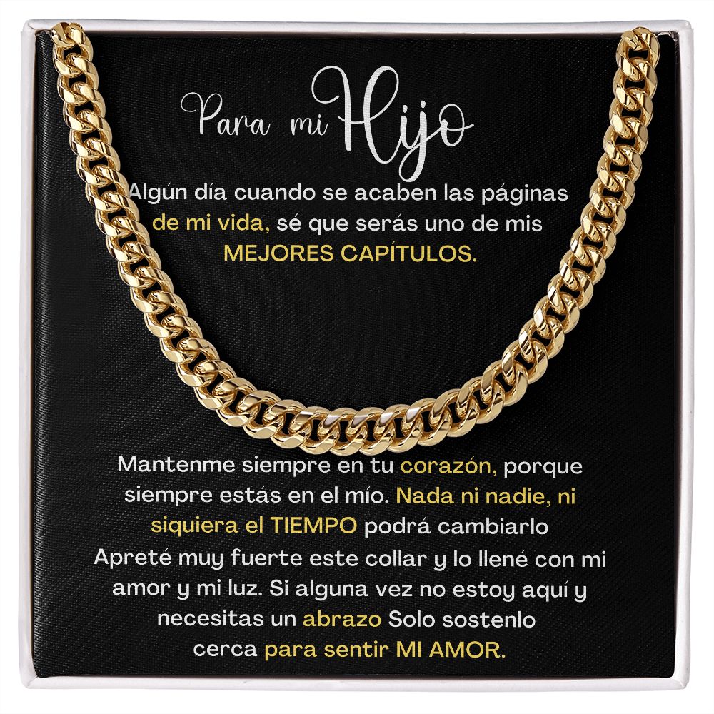 Para mi hijo, eres uno de mis Mejores Capítulos de mi vida - Cadena Cubana Jewelry/CubanLink 14K Gold Over Stainless Steel Cuban Link Chain Standard Box 