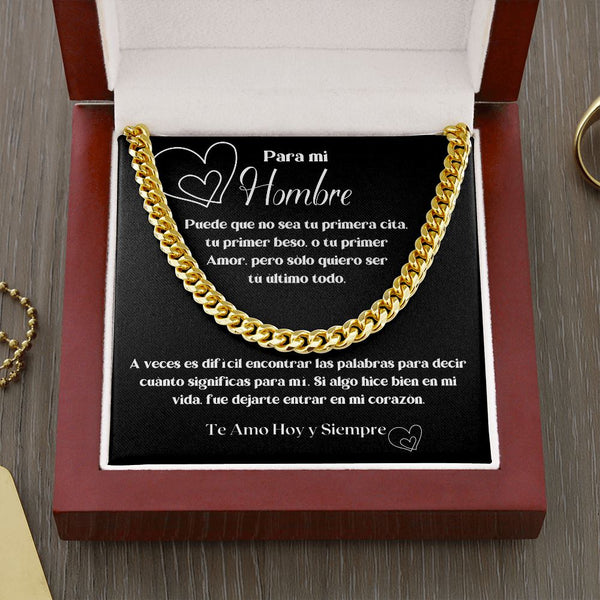 Para mi HOMBRE - a veces es difìcil encontrar las palabras... - Cadena Cubana Jewelry/CubanLink Baño de Oro 14K 