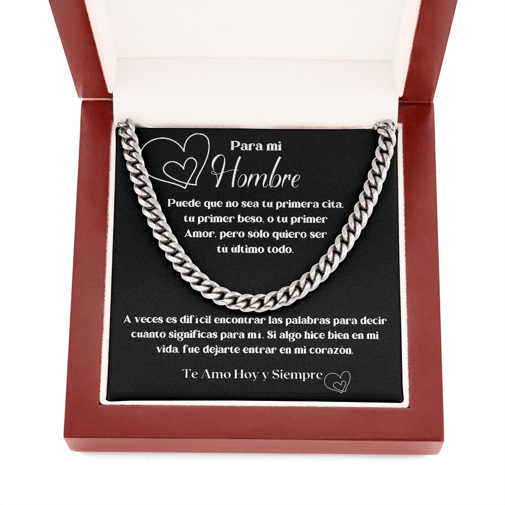 Para mi HOMBRE - a veces es difìcil encontrar las palabras... - Cadena Cubana Jewelry/CubanLink 
